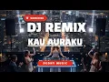 Lagu DJ Kau Auraku Slow Remix – Baper Elegan Full Bass 2025 ✨🎧