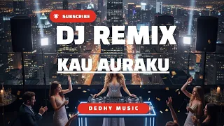 dj kau auraku slow remix baper elegan full bass 2025 