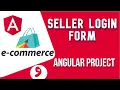 Angular project tutorial Seller Login Form Angular E-commerce Project