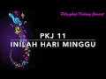 Download Lagu PKJ 11 Inilah Hari Minggu - Pelengkap Kidung Jemaat