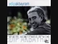 Edip Akbayram - Kibar Gelin (1998)