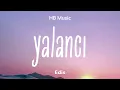 Edis - Yalancı | Lyrics