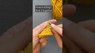 K2tog knit 2 together tutorial - Decrease your stitches