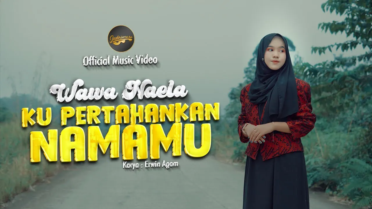 Ku Pertahankan Namamu - Wawa Naela