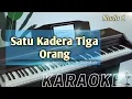 Download Lagu SATU KADERA TIGA ORANG ( Nada C ) Karaoke  Manado