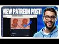 How To View Free Patreon Posts From Your Favorite Creators 2025