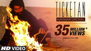 ticketan do lay layi official video kanwar grewal