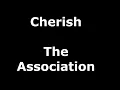 Cherish -  The Association - with lyrics