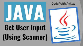 Getting User Input Using Scanner Java Tutorial