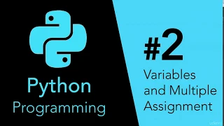 Introduction To Python Programming 3-Variables and Multiple Assignment