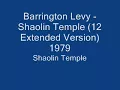 Barrington Levy   Shaolin Temple 12 Extended Version  1979