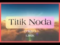 Lagu Titik Noda D´LLoyd - Lirik - Nostalgia Song