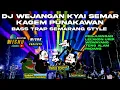 DJ WEJANGAN KYAI SEMAR KAGEM PUNAKAWAN BASS TRAP SEMARANG STYLE BY WISNU CHANEL OFFICIAL
