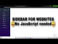 SIDEBAR USING CSS HTML NO JAVASCRIPT