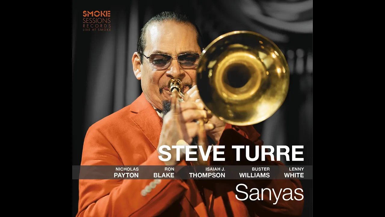 Steve Turre "SANYAS" video Steve Turre "SANYAS" video