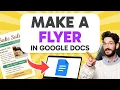 How to Make a FLYER in Google Docs Step by Step