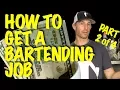 How to Get a Bartending Job with NO Experience Step 2 of 4