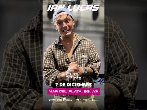 #ianlucas llega a #mardelplata en el último feriado del año ☝🏼 Lunes 07/12 en Arena #mdq