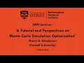 Shane G Henderson A Tutorial and Perspectives on Monte Carlo Simulation Optimization