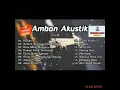 Download Lagu full album akustik Ambon.✅✅🔵🔴