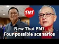 Download Lagu New Thai PM - four possible scenarios