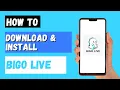 How to Download \u0026 Install Bigo Live on Android Phone? [QUICK \u0026 EASY]
