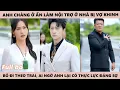 Download Lagu Chàng Trai Trở Về Định Nói Rõ Thân Phận Của Mình Cho Vợ Biết Nhưng Ai Ngờ Nhà Vợ Lại Không Coi Anh