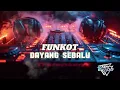 Download Lagu FUNKOT DAYANG SEBALU - LAGU DAYAK HITS - DJ DADY EVADO