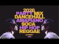 Lagu Party DJ Mix 2026 | Dancehall • Amapiano • Soca • Hip Hop • Reggae – DJ Puffy