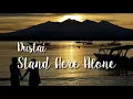 Download Lagu Stand Here Alone - Dustai ( Lyrics )