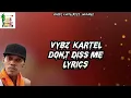 Vybz Kartel - Don't Diss Me Lyrics
