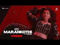 Download Lagu Marankothi Music Video | Sanah Moidutty | Prasanna Suresh | Ku Karthik