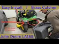 How to Install a Material Grass Catcher Bagger on John Deere 100 Series LA165 D E S Lawn Tractor