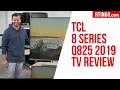 TCL 8 2019 TV Review - RTINGS com