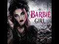 Barbie Girl (Epic Dark Gothic Orchestral)