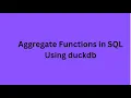 Aggregate Functions in SQL - SUM AVG MAX MIN using duckdb