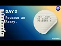 Day 3 Reverse an Array Brute Force vs Optimized 100 Days Coding Challenge Java
