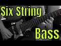 Lagu Six String Bass - A Quick Guide to 6 String Bass - Bass Practice Diary - 30th October 2018