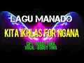 Download Lagu Lagu manado Terpopuler Kita iklas for ngana ll lagu manado Terbaru / Terbaik 2020 ll Voc: Bobby Tiwa