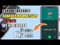 Cara Mengganti Nada Dering WA Seperti Nada Dering HP Aldebaran Ikatan Cinta