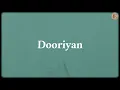 Dooriyan (Lyrics) - Pritam, Mohit Chauhan
