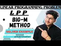 Big M method Solved example simplex method big m method