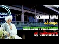 Download Lagu Inilah Sejarah Awal Adanya Sholawat Wabaarik Di Indonesia | Abah Cijeungjing