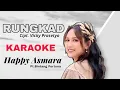 Download Lagu KARAOKE RUNGKAD - HAPPY ASMARA Ft.BINTANG FORTUNA
