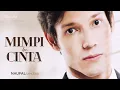 Download Lagu Naufal Samudra - MIMPI DAN CINTA | Ost. Dia Yang Kau Pilih (Official Music Video)