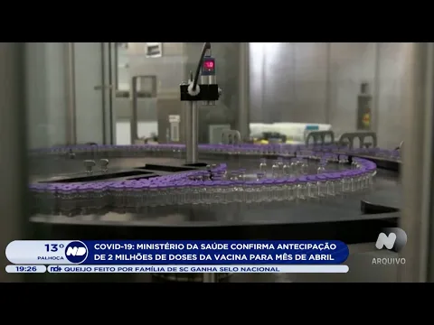 Ministério da Saúde confirma antecipação de 2 milhões de doses da vacina