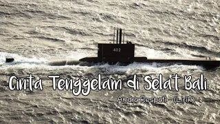 Download #lagucintatenggelamdiselatbalinanggala402#lirik                        CINTA TENGGELAM DI SELAT BALI MP3