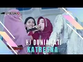 Download Lagu KATRESNA Voc HJ  DUNIAWATI I LIVE MUSIC “DEDE RISTY” GANJENE PANTURA I