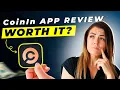 CoinIn App Review 2025 Pros and Cons - Honest Unbiased