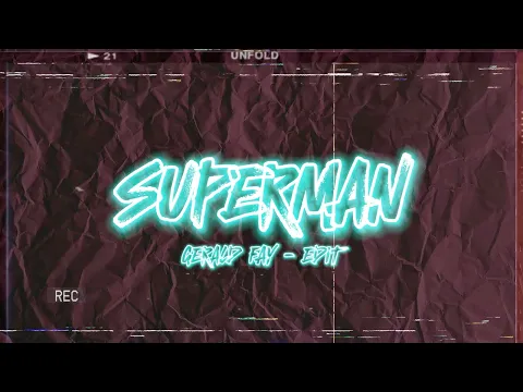 Download MP3 SUPERMAN - GERALD FAY (EDIT)